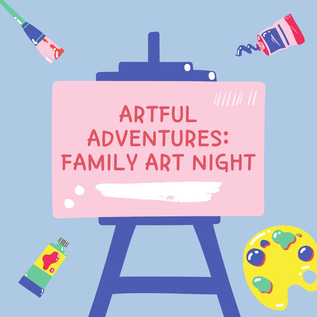 Artful Adventures: Family Art Night | Dallas Public Library